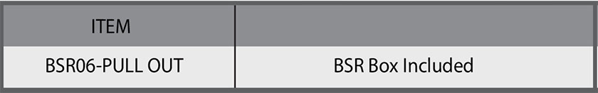 BSR06 PULL OUT table